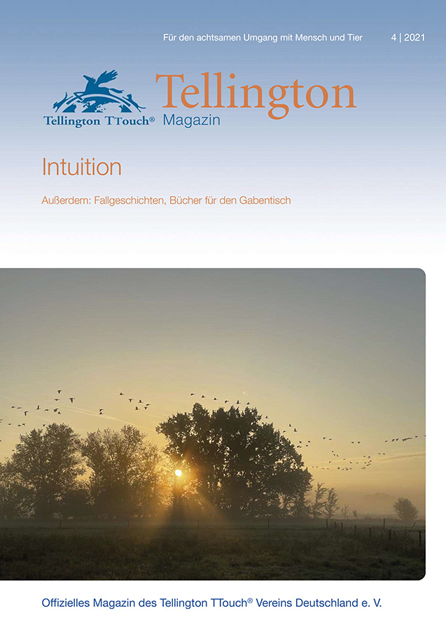 Tellington-Magazin 4/2021: Thema „Intuition“